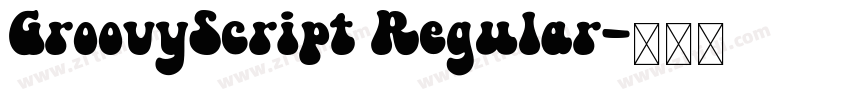 GroovyScript Regular字体转换